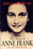 Mirjam Pressler / The Story of Anne Frank : Forew. by Rabbi Hugo Gryn