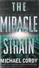 Michael Cordy / The Miracle Strain