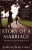 Andrew Sean Greer / The Story of a Marriage