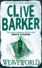 Clive Barker / Weaveworld