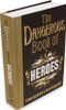 Conn Iggulden / The Dangerous Book of Heroes (Hardback)