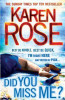 Karen Rose / Did You Miss Me? (Large Paperback)