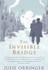 Julie Orringer / The Invisible Bridge (Large Paperback)