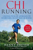 Danny Dreyer / Chirunning : A Revolutionary Approach to Effortless, Injury-Free Running (Large Paperback)