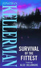 Jonathan Kellerman / Survival of the Fittest (Alex Delaware Series - Book 12)