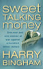 Harry Bingham / Sweet Talking Money