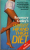 Rosemary Conley / Complete Hip and Thigh Diet