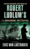 Robert Ludlum / The Bourne Betrayal