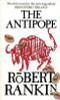 Robert Rankin / The Antipope ( Brentford Trilogy - Book 1 )