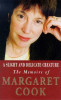 Margaret Cook / A Slight and Delicate Creature : The Memoirs of Margaret Cook