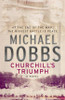 Michael Dobbs / Churchill's Triumph