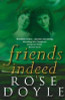 Rose Doyle / Friends Indeed