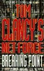 Tom Clancy / Net Force: Breaking Point