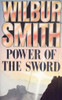 Wilbur Smith / Power Of The Sword