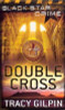 Tracy Gilpin / Double Cross