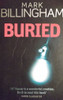 Mark Billingham / Buried ( Tom Thorne Series - Book 6 )