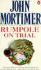 John Mortimer / Rumpole On Trial