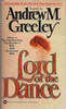Andrew M. Greeley / Lord of the Dance