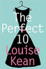 Louise Kean / Perfect 10