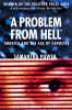 Samantha Power / A Problem from Hell : America and the Age of Genocide