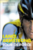 Daniel Coyle / Lance Armstrong : Tour De Force