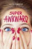 Beth Garrod / Super Awkward