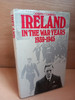 Joseph T Carroll - Ireland in the War Years 1939-45 HB - 1st Ed 1975 - Emergency