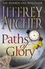 Jeffrey Archer / Paths of Glory