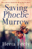 Herta Feely / Saving Phoebe Murrow