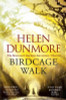 Helen Dunmore / Birdcage Walk