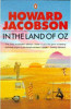 Howard Jacobson / In the Land of Oz
