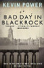 Kevin Power / Bad Day in Blackrock Kevin Power / Bad Day in Blackrock