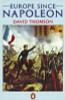 David Thomson / Europe Since Napoleon David Thomson / Europe Since Napoleon