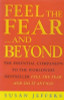 Susan Jeffers / Feel The Fear & Beyond