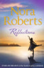 Nora Roberts / Reflections