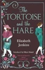 Elizabeth Jenkins / The Tortoise And The Hare