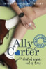 Ally Carter / Gallagher Girls: Out of Sight, Out of Time