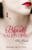 Melissa de La Cruz / Bloody Valentine