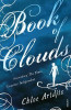 Chloe Aridjis / Book of Clouds
