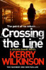 Kerry Wilkinson / Crossing the Line