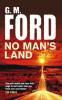 G.M. Ford / No Man's Land