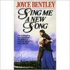 Joyce Bentley / Sing Me a New Song