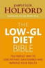 Patrick Holford / The Low-GL Diet Bible (Large Paperback)