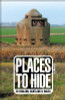 Dixe Wills / Places to Hide (Hardback)