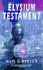 Mary O'Donnell / The Elysium Testament (Hardback)