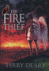 Terry Deary / The Fire Thief (Hardback)