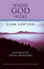 Liam Lawton / Where God Hides (Hardback)