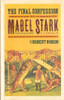Robert Hough / The Final Confession of Mabel Stark
