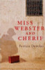 Patricia Dunker / Miss Webster and Cherif (Large Paperback)