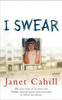 Janet Cahill / I Swear (Large Paperback)